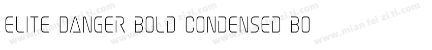 Elite Danger Bold Condensed Bold Co字体转换